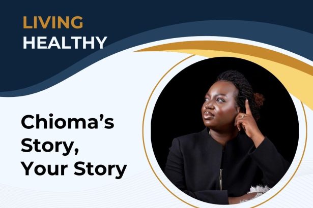Chioma’s Story, Your Story