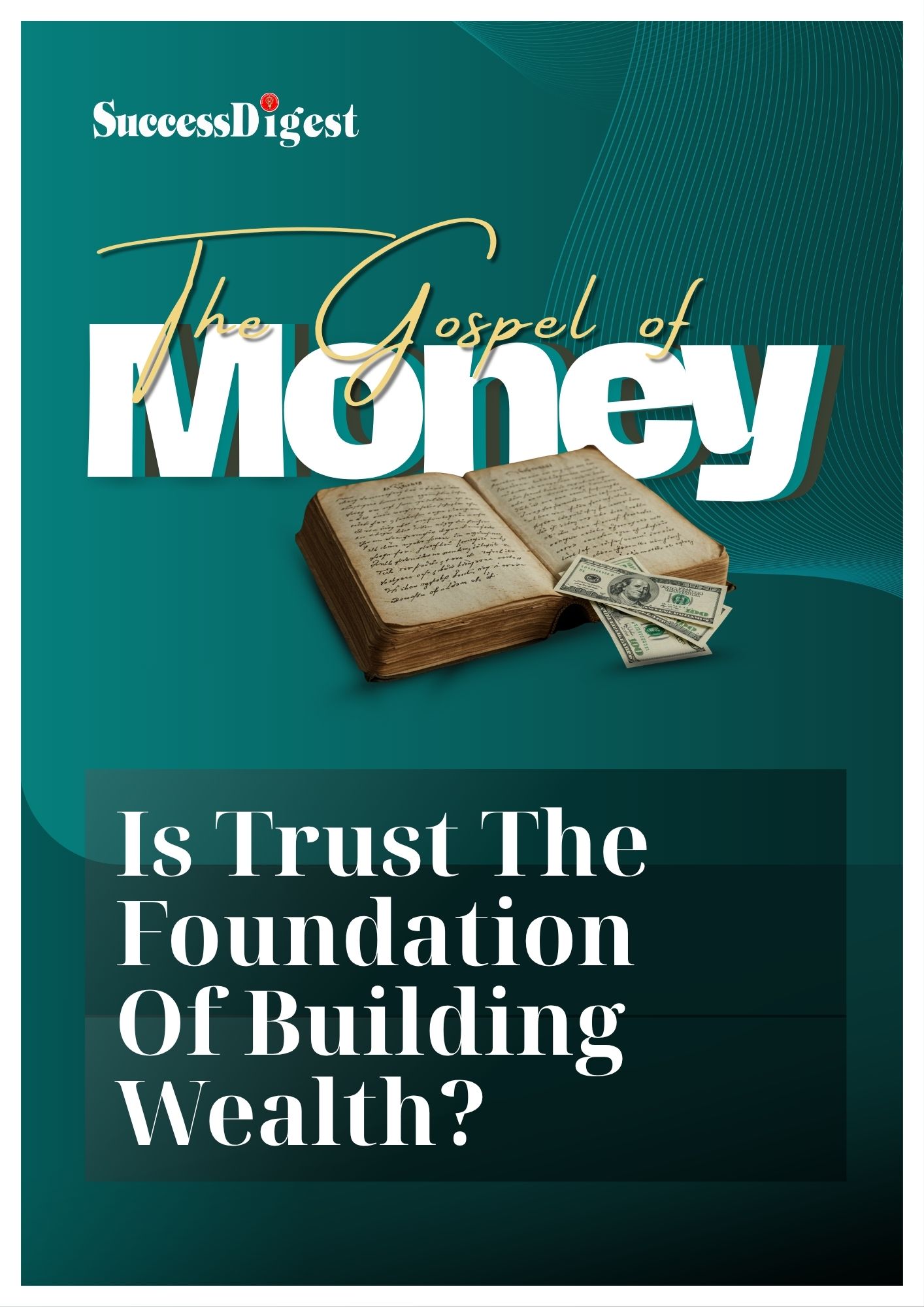 THE GOSPEL OF MONEY